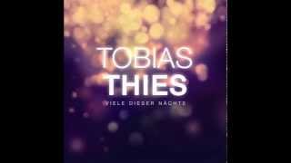 Tobias Thies  Viele dieser Nächte [upl. by Doreg]