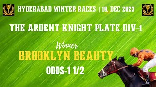 THE ARDENT KNIGHT PLATE DIV 1 Winner BROOKLYN BEAUTY [upl. by Fini]