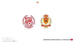 Livestream Tempo Overijse  KV Mechelen [upl. by Arymat]