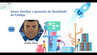 Talk 19 with Damásio Sabino  Azure DevOps e garantia de Qualidade de Código [upl. by Somisareg]