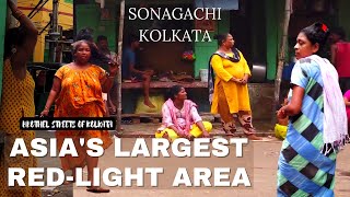 UNSEEN Streets of Asias Largest RedLight District quotSONAGACHIquot Brothel Kolkata West Bengal IN 4K [upl. by Eileen]