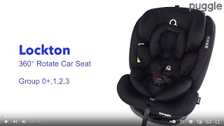 Puggle Lockton 360° Rotate Group 0123 Car Seat [upl. by Luthanen]