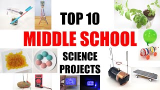 Top 10 Middle School Science Projects [upl. by Rebmetpes]