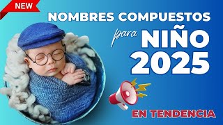 Nombres de Niños 2025 con Significado y Origen  Nombres para niños populares en el 2025 [upl. by Anauqaj129]