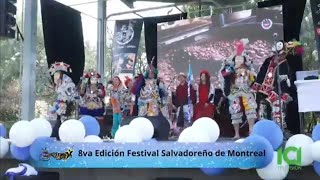 8va edición del Festival Salvadoreño Montreal Lleno de color tradicion y cultura músical [upl. by Lirba423]