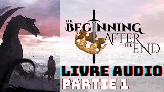 THE BEGINNING AFTER THE END livre audio [upl. by Noellyn]