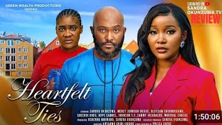 HEARTFELT TIES REVIEW LATEST NOLLYWOOD MOVIE REVIEW STARRING SANDRA OKUNZUWA MERCY JOHNSON [upl. by Dorwin]