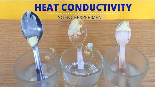 HEAT CONDUCTIVITY  Heat Conduction  Science Experiment  Butter on Spoon  Conductor  Insulator [upl. by Chancellor463]