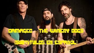 Subtítulos en español Damaged  The Winery Dogs [upl. by Cire]