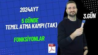 AYT TEMEL ATMA KAMPITAK  3GÜN  FONKSİYONLARPDF [upl. by Otrebile]