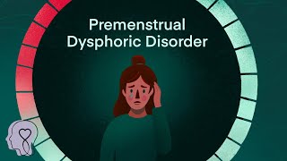 quotPremenstrual Dysphoric Disorder PMDDquot  Womens mental health 13 English [upl. by Aerdnuahs]