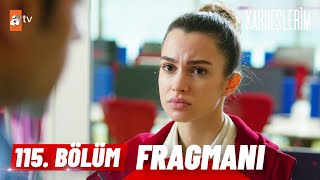 Kardeşlerim 115 Bölüm Fragmanı  quotBen sana aşık oldumquot atvturkiye [upl. by Yenattirb]