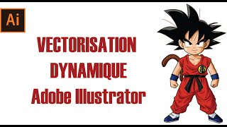 TUTO  Vectorisation dynamique dune image  Adobe illustrator [upl. by Imoyaba15]