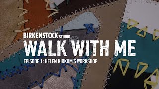 WALK WITH ME  Helen Kirkum at BIRKENSTOCK STUDIO [upl. by Barton]