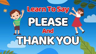 Learn Polite Words for Kids  Say Please Thank You and More [upl. by Gary526]