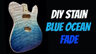 DIY STAIN  BLUE OCEAN FADE  DIVE RIGHT IN [upl. by Rehteh]