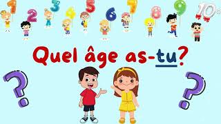 Quel âge astu  How old are you Song for teaching and learning French [upl. by Arnelle173]