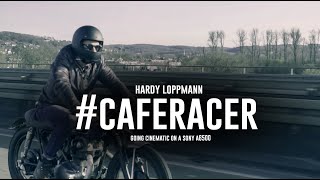 The Cafe Racer  Going Cinematic on a A6500 [upl. by Palgrave933]