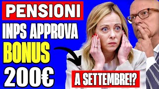 ULTIMORA PENSIONI INPS APPROVA BONUS 200€ A SETTEMBRE 👉 È TUTTO VERO 🤔💰 [upl. by Fechter]