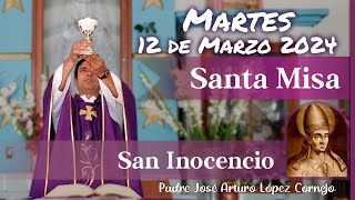 ✅ MISA DE HOY martes 12 de Marzo 2024  Padre Arturo Cornejo [upl. by Spark]