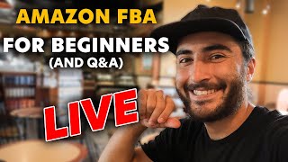 Amazon FBA For Beginners amp My Business Development LIVE [upl. by Yoshio]