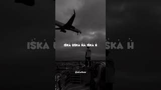 Iska uska na iska hai  Ishq Risk lofi love aesthetic sadsoul viral sad moodoffstatus lyrics [upl. by Irpac]