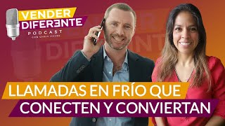 Ep 31  Cómo hacer LLAMADAS EN FRÍO que Conecten y Conviertan con Kathy Ydrovo [upl. by Daniele]