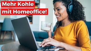 Homeoffice  Hol dir dieses Geld ZUSÄTZLICH [upl. by Nayek914]