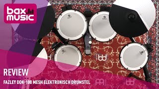 Fazley DDK100 Mesh Elektronisch Drumstel Review  Bax Music [upl. by Aziar]