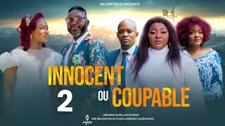 INNOCENT OU COUPABLE EPISODE 2 Nouveau Film congolais BelArt Prod novembre 2024 [upl. by Nnyladnarb]