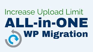 Increase 512MB Upload Limit for Allinone WP Migration Plugin [upl. by Wey]