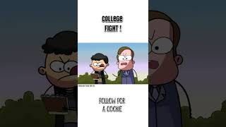 College fight 🤣😂 funny trendingshorts comedy cartoon videoyoutubeshorts [upl. by Rubinstein]