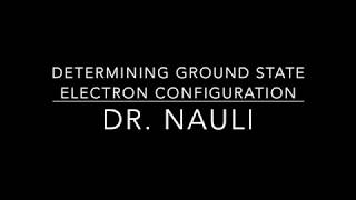 Chemistry Problem Solving Determining Ground State Electron Configuration [upl. by Kamal]