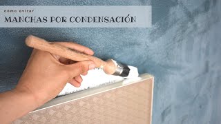 Cómo evitar manchas de condensación en las paredes [upl. by Ahsirk]