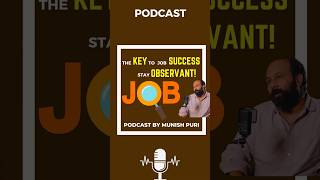 🔑 The Key to Job Success Stay Observant 👀 shorts ytshorts shorts ytshort ytshortsvideo [upl. by Hammel452]