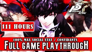 PERSONA 5 ROYAL 111 HOURS FULL GAME  100 WALKTHROUGH【FULL HD】NO COMMENTARY [upl. by Jewelle495]