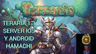 ◇SERVER TERRARIA 13 MOBILE HAMACHI◇ [upl. by Ttebroc]