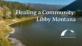 Healing a Community Libby Montana  Full Length Documentary [upl. by Emeline]