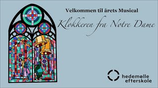 Hedemølle Efterskole  Musical 2022  Klokkeren fra notre dame  Lørdag [upl. by Annahs]