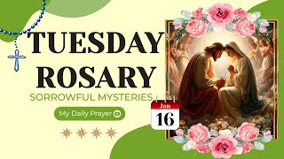 TODAY HOLY ROSARY SORROWFUL MYSTERIES ROSARY TUESDAY🌹JANUARY 16 2024 🌹 NEW YEAR PRAYER 2024 [upl. by Fortna]