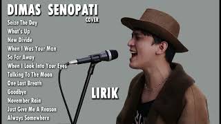 Dimas Senopati Full Album Slow Rock Akustik  LIRIK [upl. by Rosabelle481]