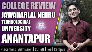 JNTU Anantapur college review admission placement cutoff fee campus [upl. by Ynohtn]