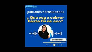 JUBILADOS Y PENSIONADOS ¿ Que van a cobrar hasta fin de año aumento bono aguinaldo [upl. by Glynias74]