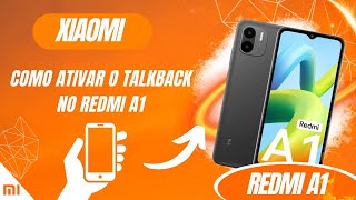 Como ativar o Talkback no Redmi A1  Passo a passo [upl. by Ewall]