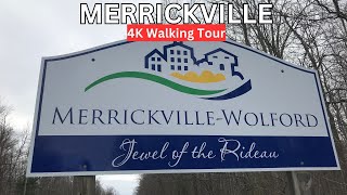 Merrickville Ontario Canada 4K Walking Tour  A Small Beautiful Town Near Ottawa Canada  4K Walking [upl. by Lymn]