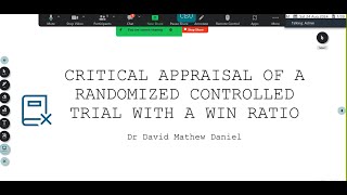 CRITICAL APPRAISAL OF A RANDOMIZED CONTROLLED TRIAL WITH A WIN RATIO  Dr David Mathew Daniel [upl. by Portingale]