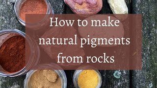 How to make natural pigments from rocks [upl. by Norling]