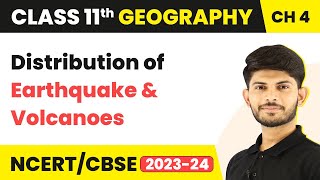 Distribution of Earthquake and Volcanoes  Distribution of Ocean and Continents  Class 11 Geography [upl. by Abelard]