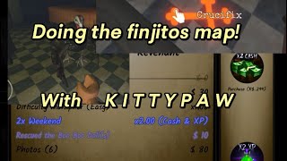 Doing finjitos Ft K I T T Y P A W [upl. by Enyrhtac]