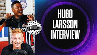 Hugo Larsson on being a leader Cristiano Ronaldo upcoming Bundesliga season amp more  The Cooligans [upl. by Eindys102]